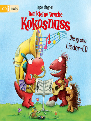 cover image of Der kleine Drache Kokosnuss--Das große Lieder-Album